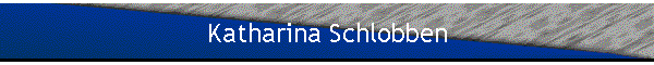 Katharina Schlobben